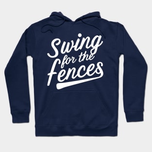 Baseball Swing for the fences Hoodie